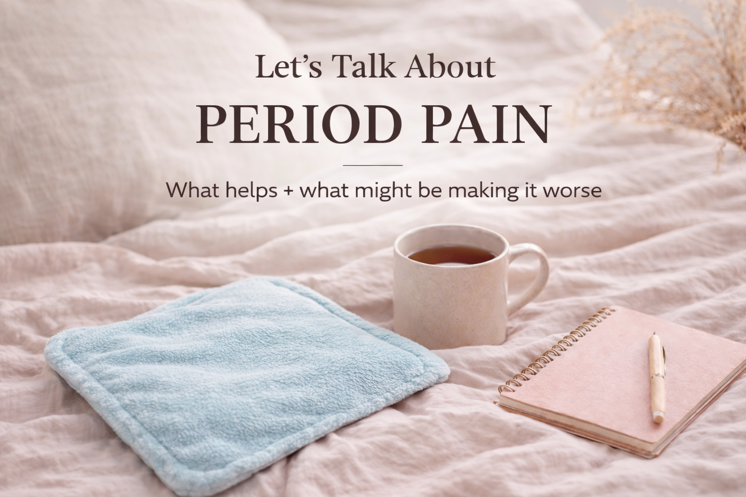 Let’s Talk About Period Pain