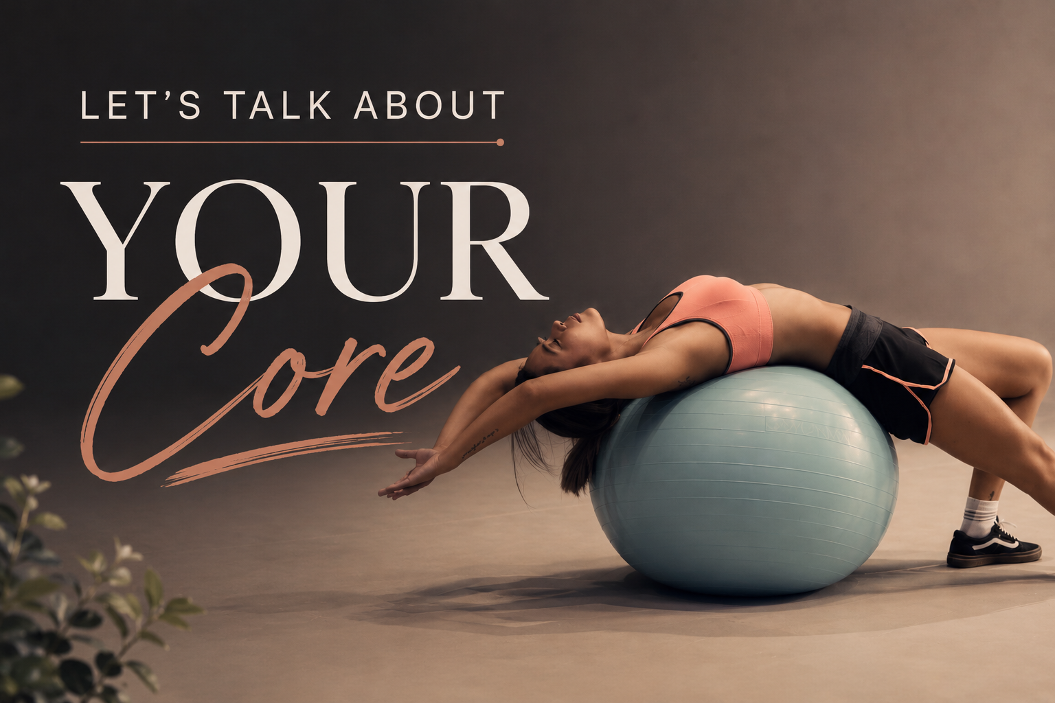Let’s Talk About Your Core Muscles